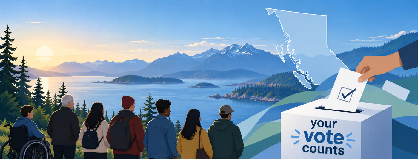Illustration: British Columbians look out over a coastal inlet and snow-capped mountains, beside an outline map of BC and a hand placing a ballot in a box marked “your vote counts”.